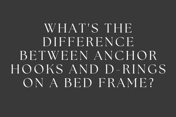 What's the difference between anchor hooks and D-rings on a bed frame?