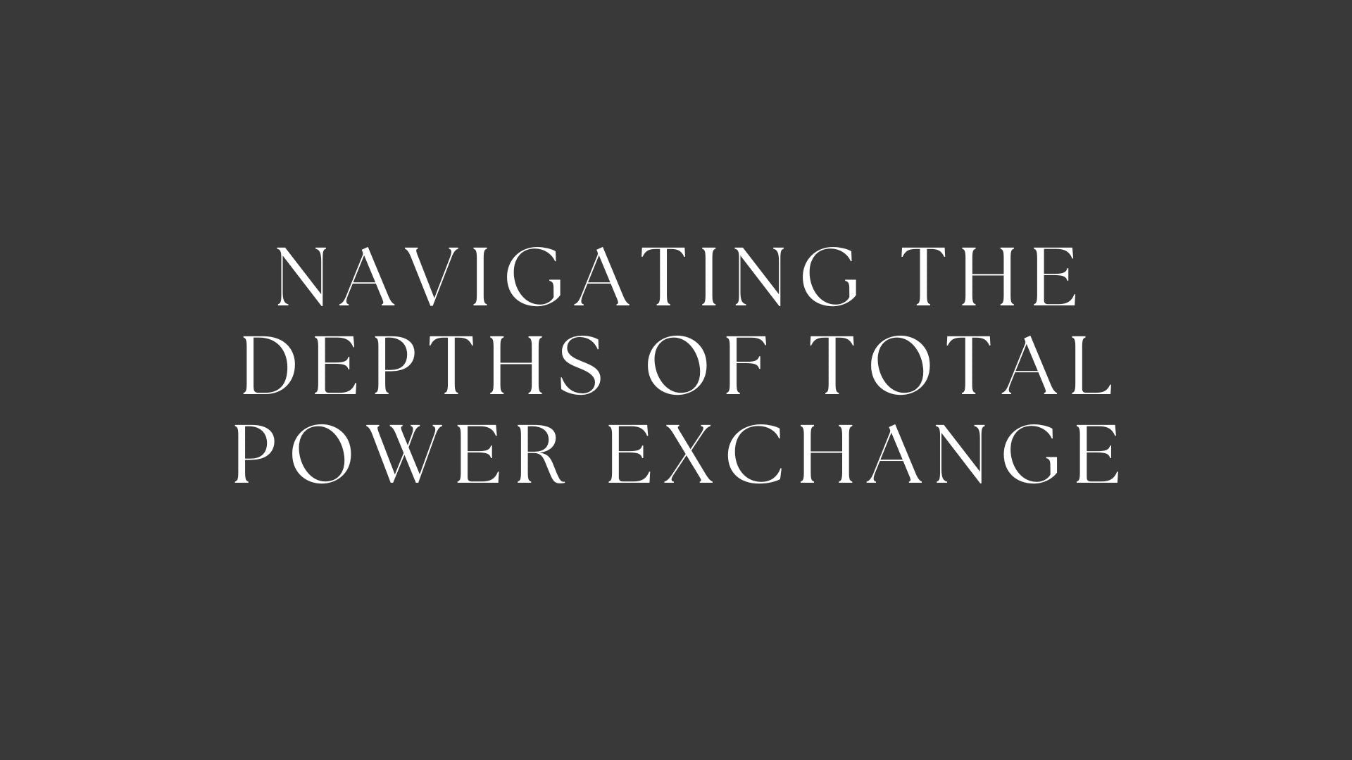 navigating-the-depths-of-total-power-exchange-sanctum-domina