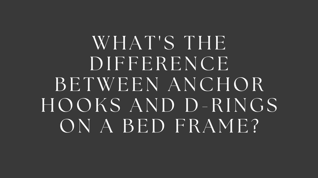 What's the difference between anchor hooks and D-rings on a bed frame?